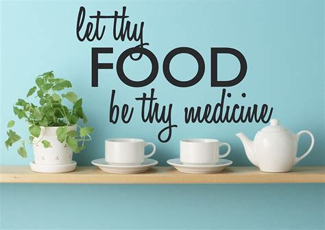 Let Thy Food Be Thy Medicine Quote Wall Art Decal Sticker | Removable ...