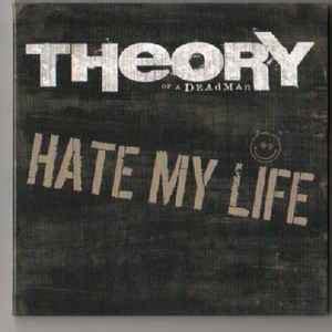 Theory Of A Deadman – Hate My Life / A Day In The Life (2009, CD) - Discogs