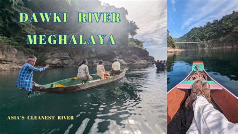 Dawki River Meghalaya | Dawki Bridge | Dawki River Bangladesh Border ...