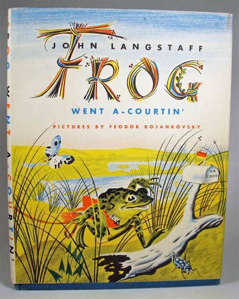 Frog Went A-Courtin' by Langstaff, John: Near Fine Hardcover 1st ...