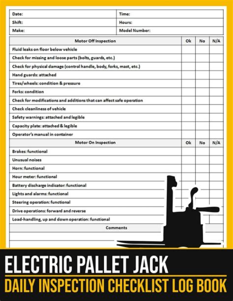 Buy Electric Pallet Jack Daily Inspection Checklist Log Book: Powered Pallet Jack Pre-use ...