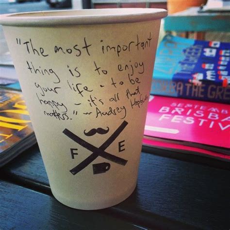 Inspirational quotes on your coffee cups. Great idea | Be yourself ...
