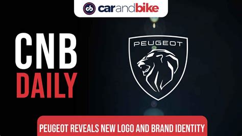 Peugeot Unveils New Logo And Brand Identity | Editorji