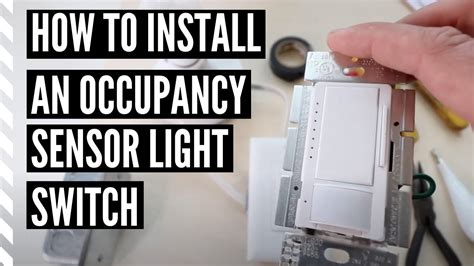 How To Install An Occupancy Sensor Switch