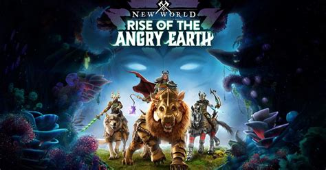 New World Announces Rise Of The Angry Earth Expansion