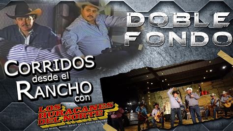 Los Huracanes Del Norte - Doble Fondo [Corridos Desde El Rancho] Chords - Chordify