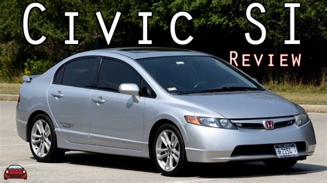 2007 Honda Civic Si Sedan Review - My FAVORITE Generation Of Si! - YouTube