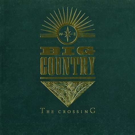 Big Country - The Crossing - Vinyl Pussycat Records