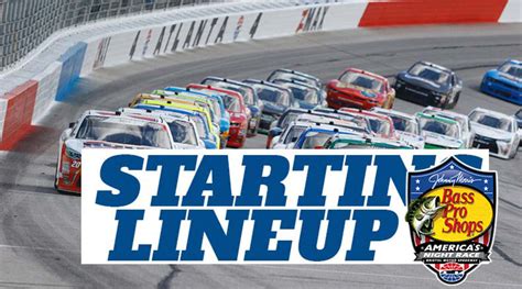 NASCAR Starting Lineup for Saturday's Bass Pro Shops Night Race at Bristol Motor Speedway ...