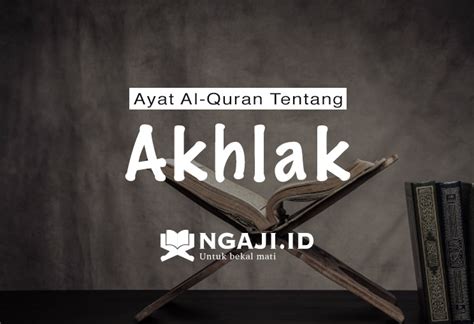 Contoh Ayat Berakhlak Baik