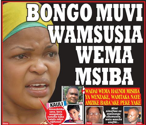 Bongo muvi wamsusia wema msiba. - Leo Media™ | Tanzania's Entertainment