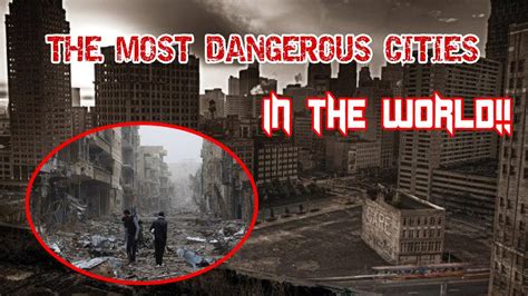 Top 10 Most Dangerous Cities In The World!! 😰 😱 - YouTube