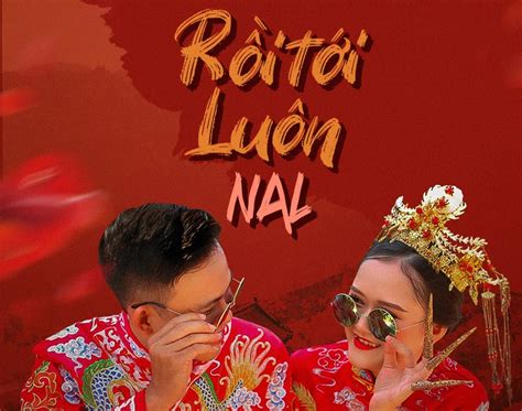 Nal - Rồi Tới Luôn - Single (2021) | LossLess Zone - Lossless Music Zone!