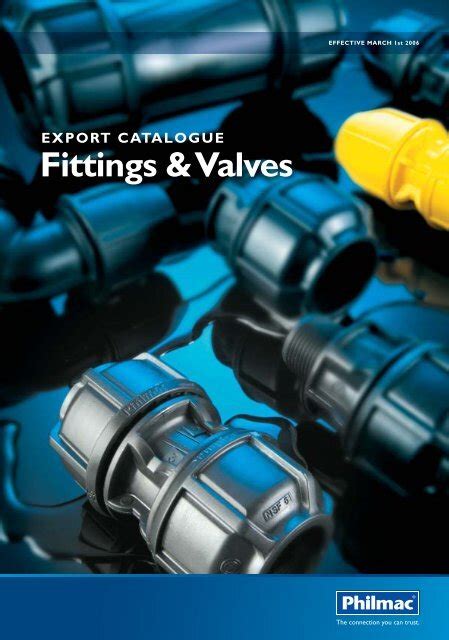 2006 Philmac Fittings & Valves export catalogue.pdf - Glynwed Asia