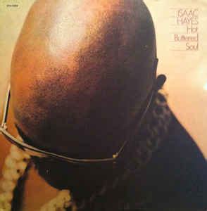 Isaac Hayes - Hot Buttered Soul (1978, Vinyl) | Discogs