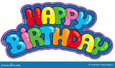 Happy birthday sign stock vector. Illustration of draw - 15941984