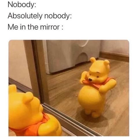 Nobody: Absolutely nobody: Me in the mirror - iFunny | Really funny memes, Crazy funny memes ...