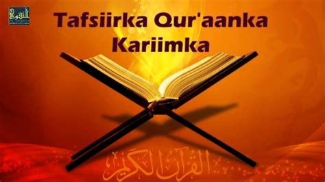 Tafsiirka Qur'aanka Kariimka Suuratul Baqarah ( 197 - 202 ) Li Sh Xasan Ibraahim Ciise - YouTube