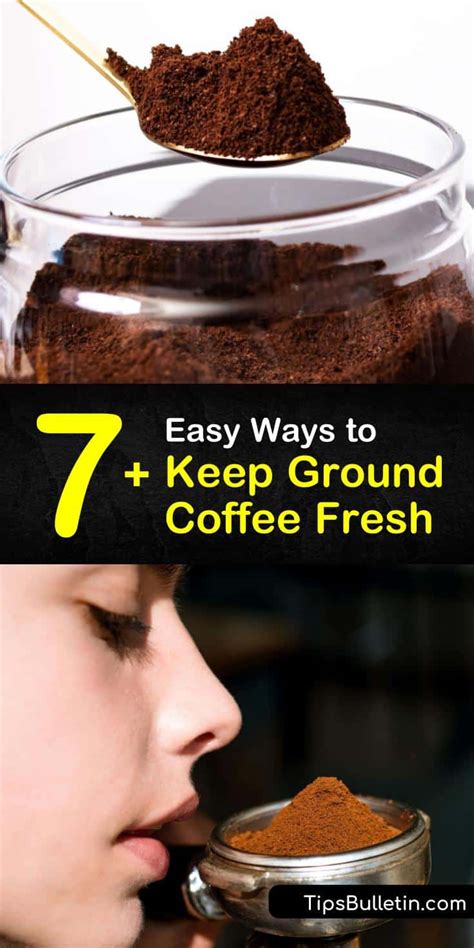 7+ Easy Ways to Keep Ground Coffee Fresh