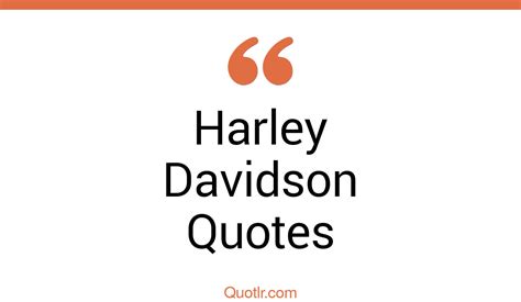 26 Scandalous Harley Davidson Quotes (inspirational harley-davidson ...