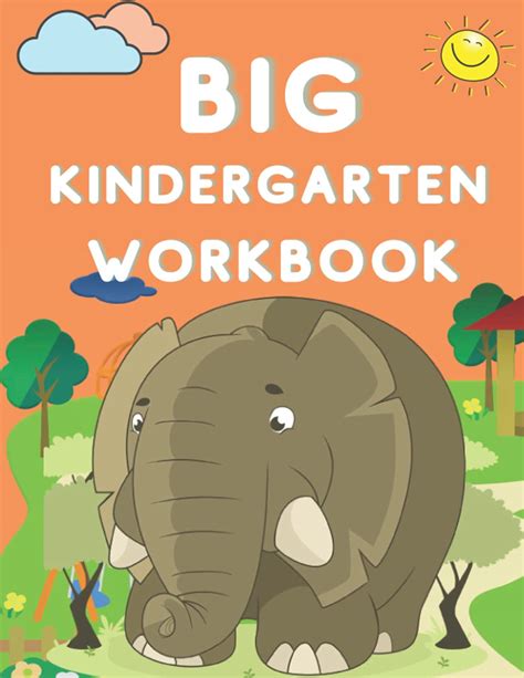 Big Kindergarten Workbook: Activities for All Subjects ( Sounds ...