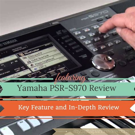 Yamaha PSR-S970 Review : Key Feature And In-Depth Review