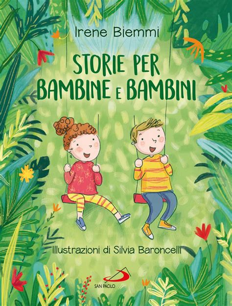 Storie per bambine e bambini - Silvia Baroncelli