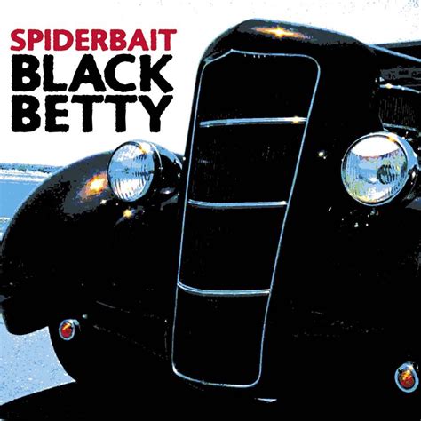 Spiderbait - Black Betty - Reviews - Album of The Year