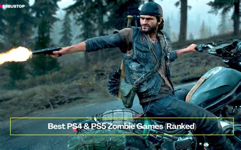 Top 10 PS4 & PS5 Zombie Games 2023 (Updated) | GamesBustop