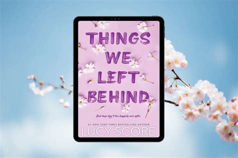 Book Review: Things We Left Behind by Lucy Score