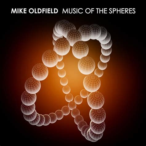 Mike Oldfield - Music of the Spheres - Tubular.net