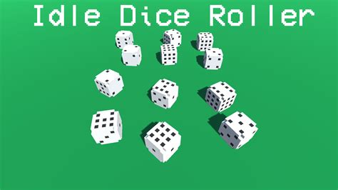 Idle Dice Roller file - ModDB