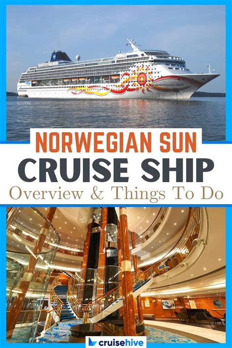 Norwegian Sun Cruise Ship: Overview and Things to Do