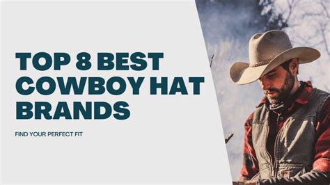 Top 8 Best Cowboy Hat Brands (2023): Find Your Perfect Fit - Cowboy Here