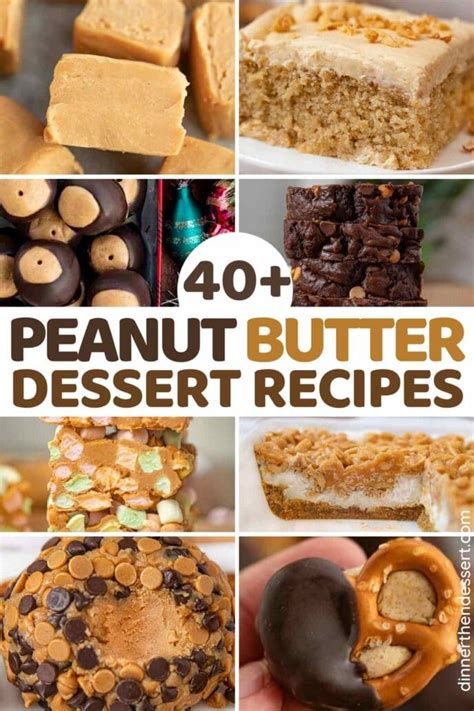 40+ Ultimate Peanut Butter Dessert Recipe Collection - Dinner, then Dessert