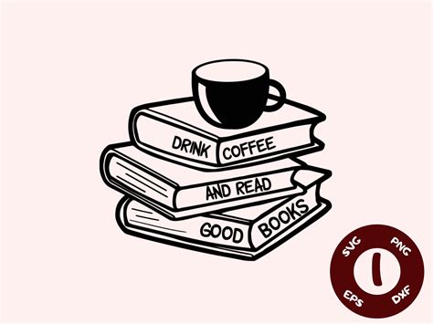 Coffee Mug Svg Coffee Quote Svg Read Svg Book Lover Svg Book Svg ...