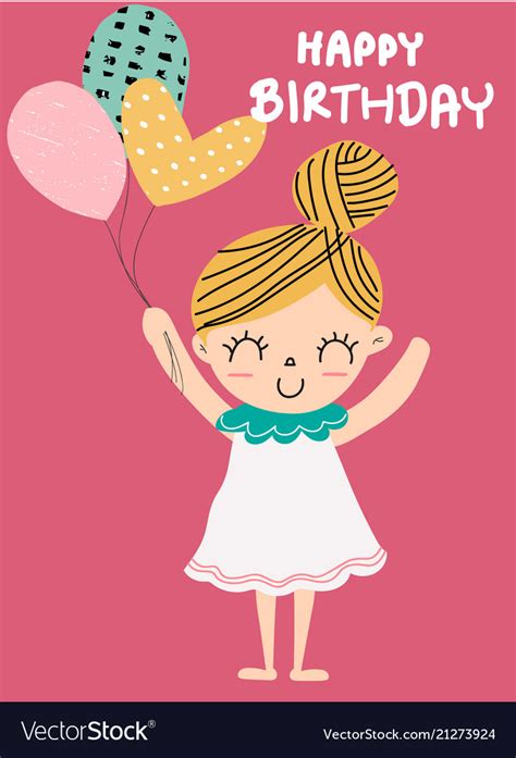 Birthday card a cute girl holding balloon Vector Image