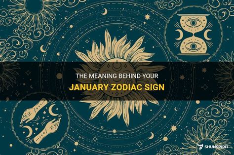 The Meaning Behind Your January Zodiac Sign | ShunSpirit