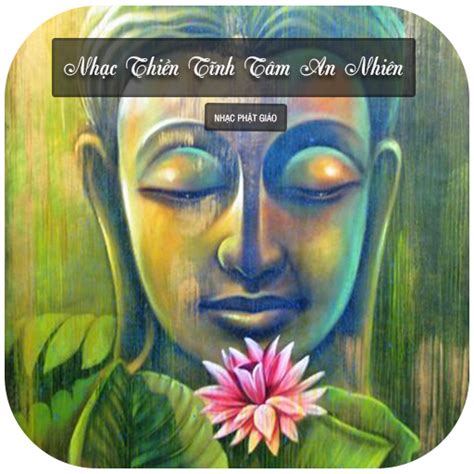 Nhạc Thiền Tĩnh Tâm An Nhiên - Apps on Google Play