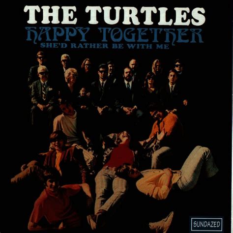 The Turtles - Happy Together | The turtles happy together, Happy together, Best love songs