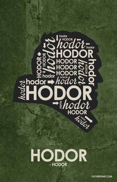 Hodor Quote Poster - Game of Thrones Fan Art (37732115) - Fanpop