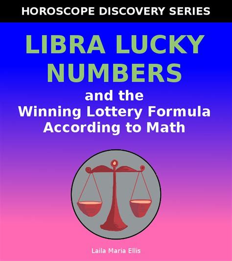 Libra Lucky Numbers for the Lottery - LUCKY NUMBERS | Libra lucky ...