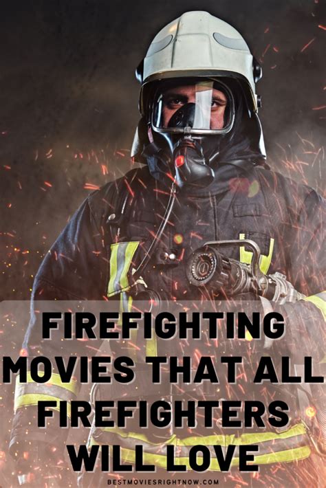 Firefighting Movies That All Firefighters Will Love