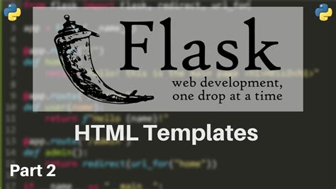 Flask Tutorial #2 - HTML Templates