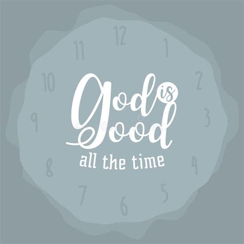 God is good all the time stock vector. Illustration of typography - 100326152