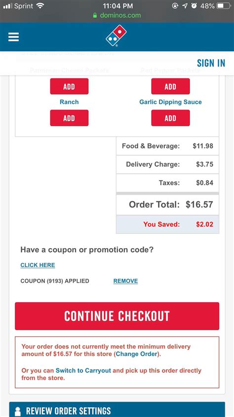 Coupon from dominos comes out to the exact minimum but still forces you to buy something else ...