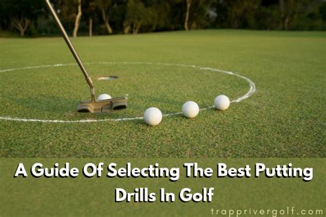 5 Best Putting Drills In Golf - Trapp River Golf