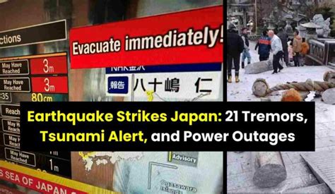 Earthquake Strikes Japan: 21 Tremors, Tsunami Alert, and Power Outages ...