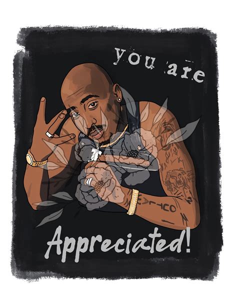 Tupac You Are Appreciated Card Greeting Card Fathers Day - Etsy