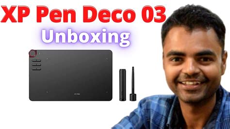 XP Pen Deco 03 Unboxing Review in Hindi, XP Pen Deco 03 Drawing Tablet Unboxing - YouTube